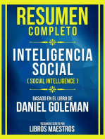 Resumen Completo - Inteligencia Social (Social Intelligence) - Basado En El Libro De Daniel Golema: (Edicion Extendida)