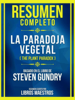 Resumen Completo - La Paradoja Vegetal (The Plant Paradox) - Basado En El Libro De Steven Gundry: (Edicion Extendida)
