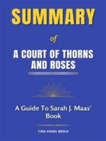 Summary of A Court of Thorns and Roses: A Guide to Sarah J. Maas' Book