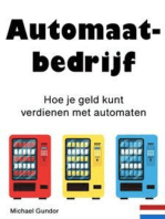 Automaatbedrijf: Hoe je geld kunt verdienen met automaten