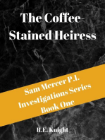 The Coffee Stained Heiress