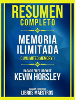 Resumen Completo - Memoria Ilimitada (Unlimited Memory) - Basado En El Libro De Kevin Horsley: (Edicion Extendida)