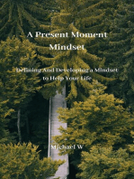 A Present Moment Mindset