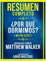 Resumen Completo - ¿Por Qué Dormimos? (Why We Sleep?) - Basado En El Libro De Matthew Walker: (Edicion Extendida)