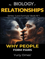 Biology of Relationships: Why People Form Pairs: Love Formula, #1