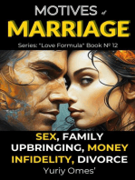 Motives of Marriage: Sex, Family, Upbringing, Money, Infidelity, Divorce: Love Formula, #12