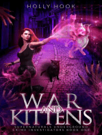 War and Kittens [Supernaturals Underground: Crime Investigators, Book 1]: Supernaturals Underground: Crime Investigators, #1