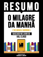 Resumo - O Milagre Da Manhã (The Miracle Morning) - Baseado No Livro De Hal Elrod