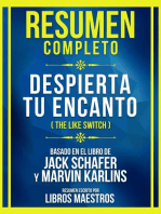 Resumen Completo - Despierta Tu Encanto (The Like Switch) - Basado En El Libro De Jack Schafer Y Marvin Karlin: (Edicion Extendida)