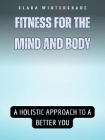 Fitness for the Mind and Body