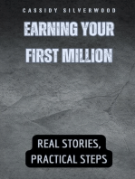 Earning Your First Million: Real Stories, Practical Steps