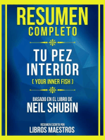 Resumen Completo - Tu Pez Interior (Your Inner Fish) - Basado En El Libro De Neil Shubin: (Edicion Extendida)