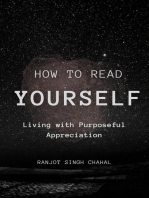 How to Read YourSelf: Living with Purposeful Appreciation