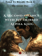 A Second Chance With My Tribrid Alpha King: The Great Day