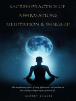Sacred Practice of Affirmation, Meditation and Worship