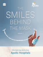 The Smiles Behind the Mask, Volume 2: Heartwarming Stories from Apollo Hospitals