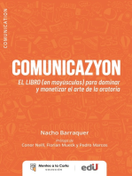 COMUNICAZYON: El libro (en mayúscula) para dominar y monetizar el arte de la oratoria