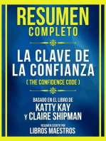 Resumen Completo - La Clave De La Confianza (The Confidence Code) - Basado En El Libro De Katty Kay Y Claire Shipman