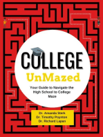 College UnMazed: Your Guide to Navigate the High School to College Maze