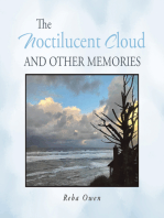 The Noctilucent Cloud And Other Memories