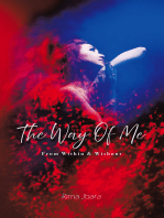 The Way of Me: From Within & Without