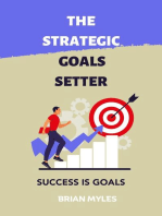 The Strategic Goals Setter 
