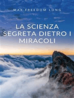 La scienza segreta dietro i miracoli (tradotto)