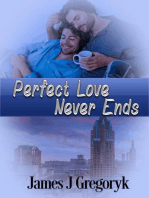 Perfect Love Never Ends