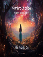Northland Chronicles–Mother World in Peril