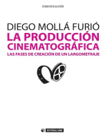 La producción cinematográfica: Las fases de creación de un largometraje