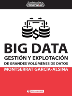 Big Data: Gestión y explotación de grandes volúmenes de datos