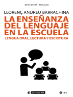 La enseñanza del lenguaje en la escuela: Lenguaje oral, lectura y escritura