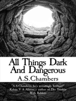 All Things Dark And Dangerous