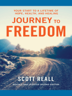 Journey to Freedom: Your Start to a Lifetime of Hope, Health, and Healing