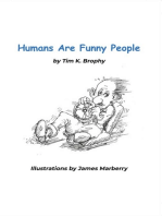 Humans Are Funny People