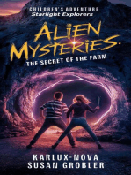 Alien Mysteries - The Secret of the Farm: Starlight Explorers, #2
