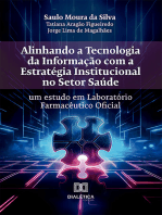 Alinhando a Tecnologia da Informação com a Estratégia Institucional no Setor Saúde: um estudo em Laboratório Farmacêutico Oficial