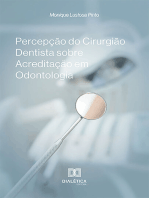 Percepção do Cirurgião Dentista sobre Acreditação em Odontologia