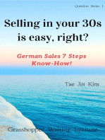Selling in your 30s is easy, right?: German Sales 7 Steps Know-How