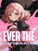 Ever The Contrarian: Ever The Contrarian, #1