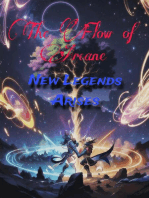 New Legends Arises: The Flow of Arcane, #2