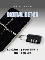 Digital Detox: Reclaiming Your Life in the Tech Era