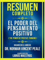 Resumen Completo - El Poder Del Pensamiento Positivo (The Power Of Positive Thinking) - Basado En El Libro De Dr. Norman Vincent Peale: (Edicion Extendida)