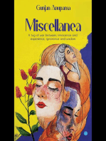 "MISCELLANEA"- A tug of war between, innocence and experience, ignorance and wisdom