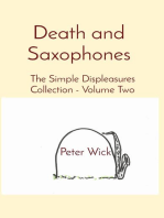 Death and Saxophones: The Simple Displeasures Collection - Volume Two