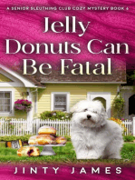Jelly Donuts Can Be Fatal