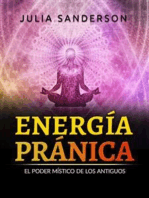 ENERGÍA PRÁNICA (Traducido): El poder místico de los antiguos