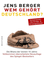 Wem gehört Deutschland?: Die Bilanz der letzten 10 Jahre. Vollkommen überarbeitete Neuauflage des Spiegel-Bestsellers. Schwerpunkt: Die Kriegs- & Krisengewinnler.