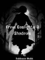 From Gaslights & Shadows