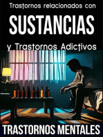 Trastornos relacionados con Sustancias y Trastornos Adictivos. Trastornos Mentales.: Trastornos Mentales, #18